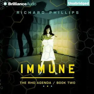 Immune (The Rho Agenda #2) [Audiobook]