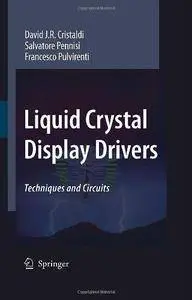 Liquid Crystal Display Drivers: Techniques and Circuits (Repost)