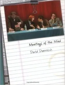 Meetings of the Mind: Life, Literature, and the Pursuit of Agreement (Repost)