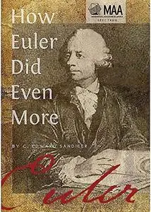 How Euler Did Even More