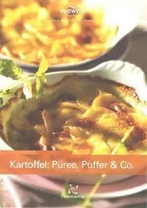 Kartoffel: Püree, Puffer& Co. (Repost)