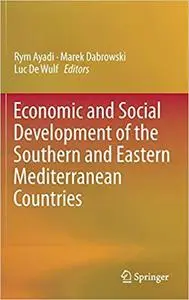 Economic and Social Development of the Southern and Eastern Mediterranean Countries