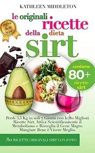 Le Originali Ricette Della Dieta Sirt