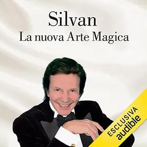 «La nuova arte magica» by Silvan
