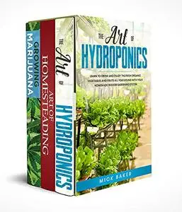 DIY Gardening Techniques: 3 Books In 1