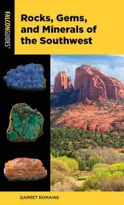 Rocks, Gems, and Minerals of the Southwest (Falcon Pocket Guides), 2nd Edition