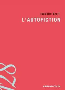 L'autofiction (French Edition)