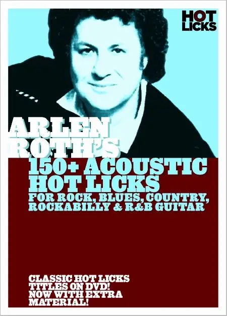 Hot Licks - Arlen Roths 150+ Acoustic Hot Licks: For Rock, Blues, Country, Rockabilly & R&B Guitar (Repost)