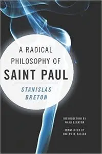 A Radical Philosophy of Saint Paul (Repost)