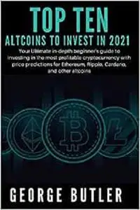 Best Altcoins To Invest In 2021