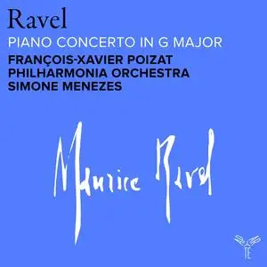 François-Xavier Poizat, Philharmonia Orchestra, Simone Menezes - Ravel: Piano Concerto in G Major (2024) [24/96]