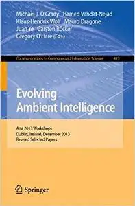Evolving Ambient Intelligence (Repost)