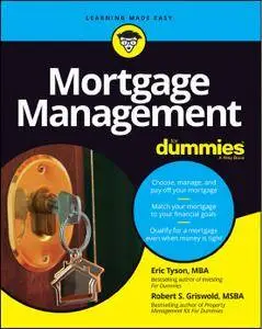 Mortgage Management For Dummies