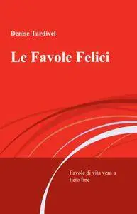 Le Favole Felici