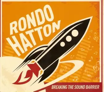 Rondo Hatton - 3 Studio Albums (2012-2015)