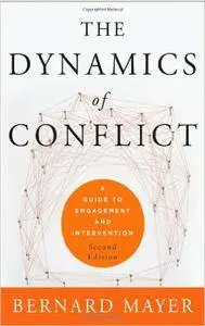 The Dynamics of Conflict: A Guide to Engagement and Intervention