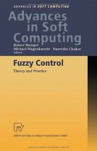 Fuzzy Control: Theory and Practice (Repost)