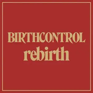 Birth Control - Rebirth (1974) [Reissue 2001]