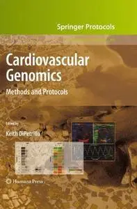 Cardiovascular Genomics: Methods and Protocols