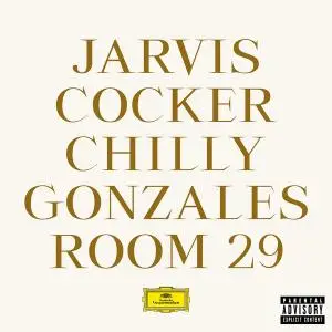 Jarvis Cocker, Chilly Gonzales - Room 29 (2017)