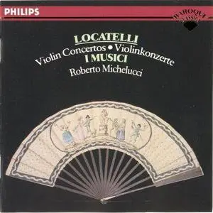 Pietro Locatelli: L'Arte Del Violino Op. 3 [1695-1764]