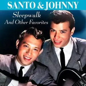 Santo & Johnny - Sleep Walk and Other Favorites (2022) [Official Digital Download]