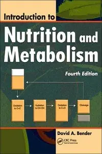 Introduction to Nutrition and Metabolism, 4th Edition (repost)