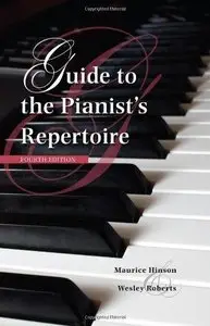 Guide to the Pianist's Repertoire (4th edition)