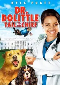 Dr. Dolittle: Tail to the Chief (2008)