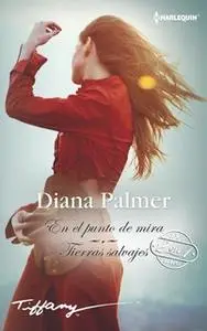 «En el punto de mira - Tierras salvajes» by Diana Palmer