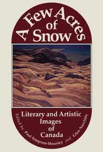 «A Few Acres of Snow» by Glen Norcliffe, Paul Simpson-Housley