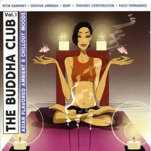 The Buddha Club vol.1 - The Asian Flavored Ambient and Chillout Moods (2003)