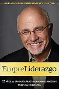 EmpreLiderazgo: 20 años de sabiduría práctica haciendo negocios de [Kindle Edition]