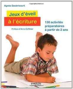 Jeux d'Ã©veil Ã  l'Ã©criture (French Edition)