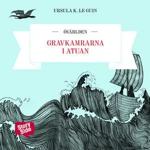 «Gravkamrarna i Atuan» by Ursula K. Le Guin