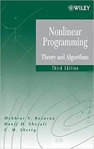 Nonlinear Programming: Theory and Algorithms (Repost)