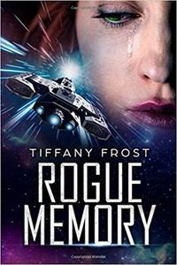 Rogue Memory - Tiffany Frost