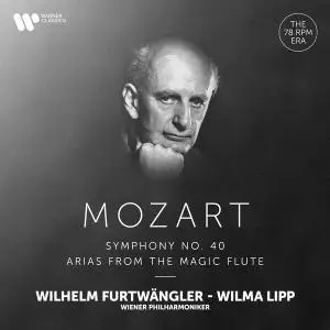 Wilhelm Furtwängler - Mozart Symphony No. 40 & Arias from The Magic Flute (2021) [Official Digital Download 24/192]