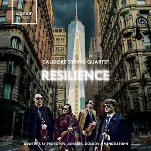 Calidore String Quartet - Resilience: String Quartets by Prokofiev, Janáček, Golijov and Mendelssohn (2018)