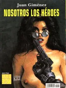 Maestros Del Erotismo 4 (de 9) Nosotros los Héroes