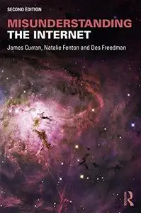 Misunderstanding the Internet, 2nd Edition