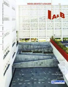 Indian Architect & Builder - August 2017