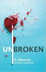 Unbroken: A Memoir