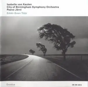 Isabelle van Keulen, Paavo Järvi - Erkki-Sven Tüür: Exodus (2003) (Repost)