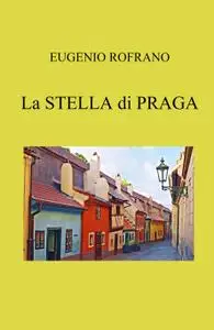 La STELLA di PRAGA