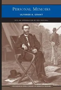 Personal Memoirs of Ulysses S. Grant (Barnes & Noble Library of Essential Reading) [Repost]