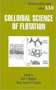 Colloidal Science of Flotation