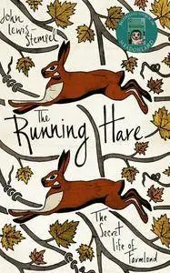 The Running Hare: The Lost Life of England's Farmland