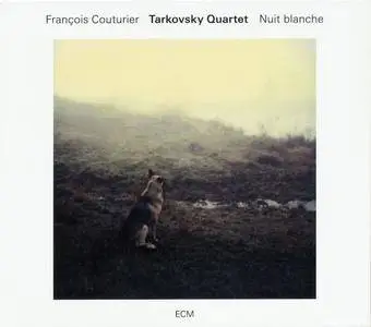 Francois Couturier / Tarkovsky Quartet - Nuit Blanche (2017) {ECM 2524}