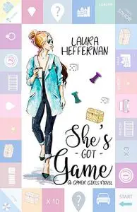 «She's Got Game» by Laura Heffernan